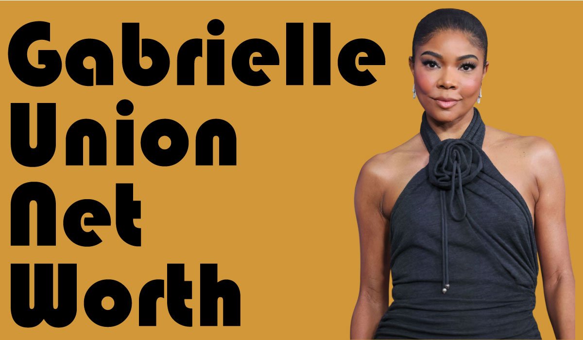 Gabrielle Union Net Worth